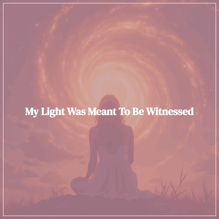 My Light Was Meant to Be Witnessed - Image by Carol Burley from Pixabay - Featured